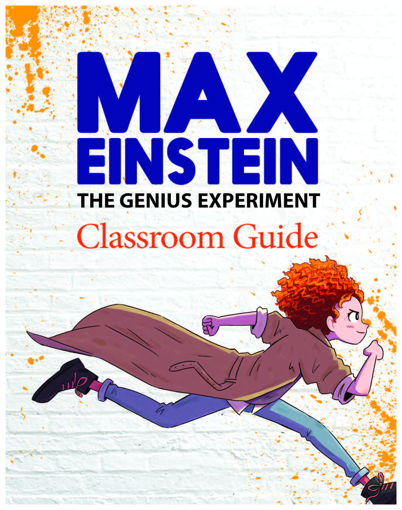 Max Einstein The Genius Experiment Classroom Guide