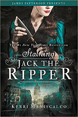 Stalking Jack The Ripper | James Patterson Kids
