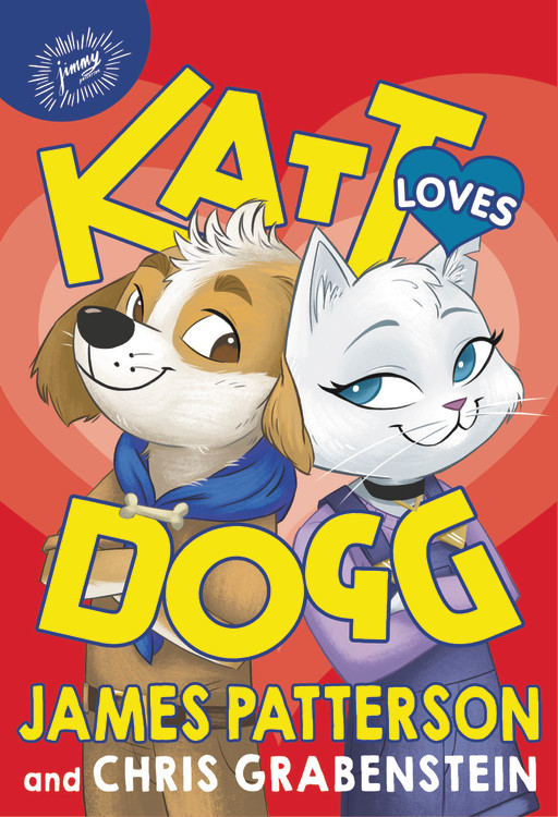 Katt Loves Dogg by James Patterson | James Patterson Kids