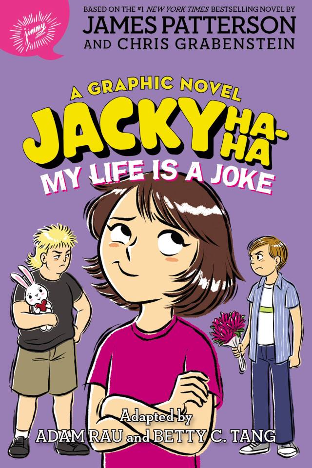 Graphic　a　Patterson　Ha-Ha:　James　by　Jacky　is　My　James　(A　Life　Joke　Kids　Novel)　Patterson