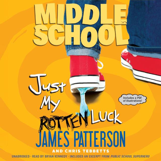 Middle School: Just My Rotten Luck